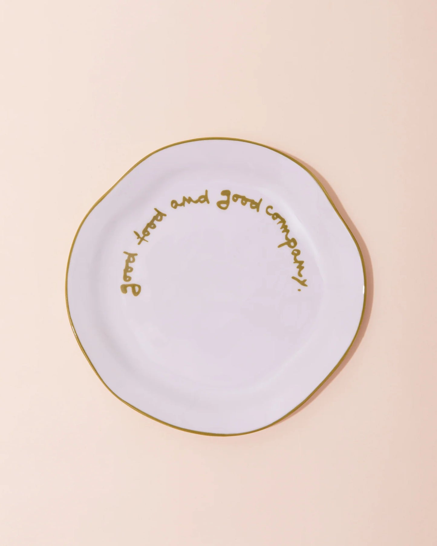 'Good Food and Good Company" Slogan Plate